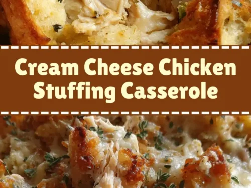 Cream Cheese Chicken Stuffing Casserole