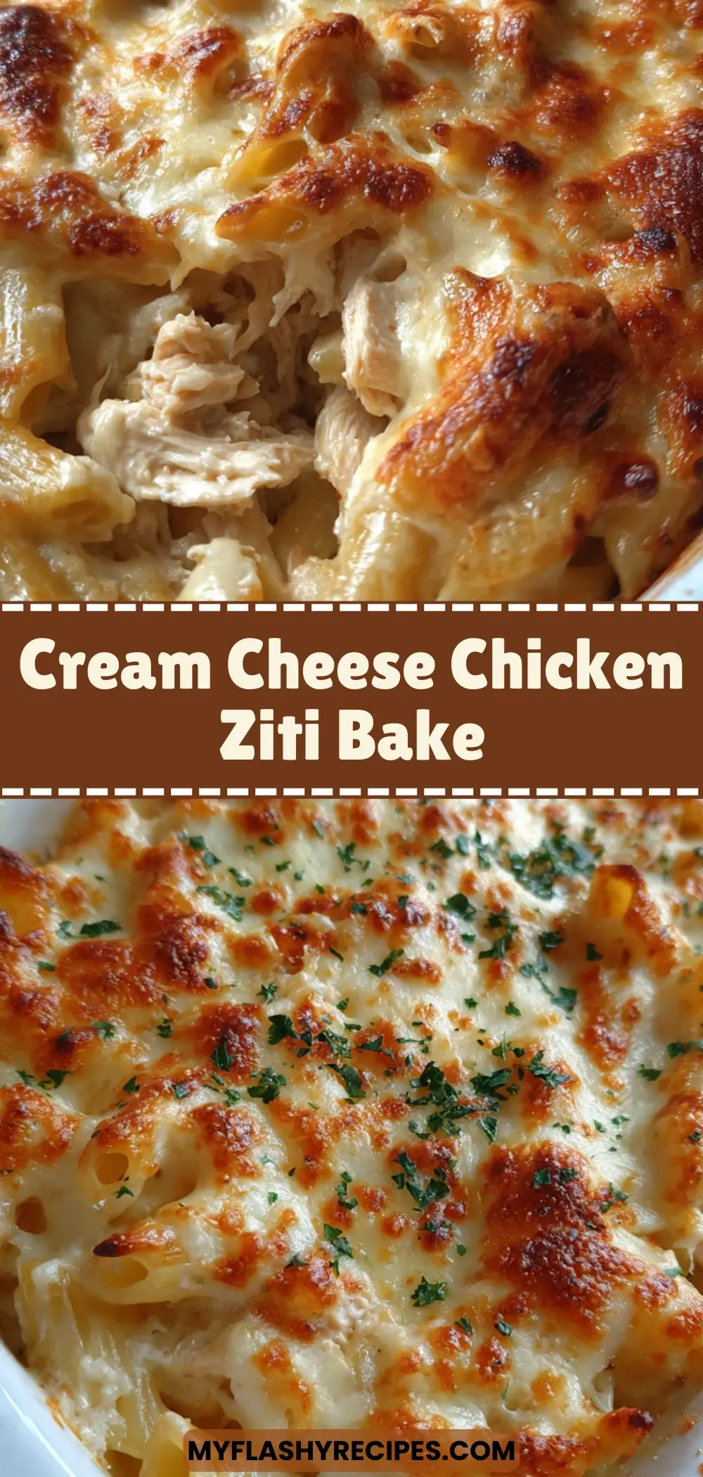 Cream Cheese Chicken Ziti Bake