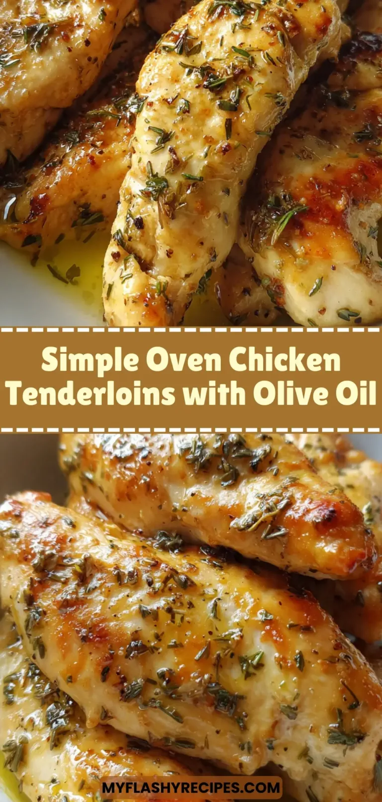 Simple Oven Chicken Tenderloins with Olive Oil